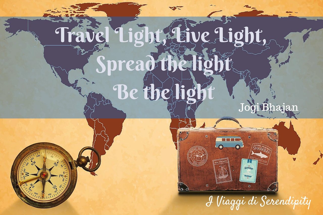 Travel LightLive Light, Spread the lightbe the light I Viaggi di Serendipity Zaino in spalla