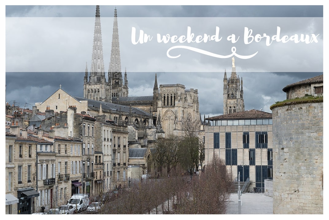 Un weekend a Bordeaux